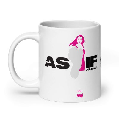 As If 20 oz Mug